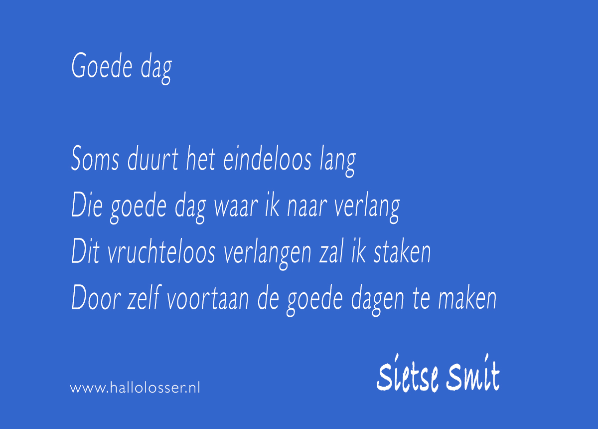 Goede Dag door Sietse Smit - Hallo Losser