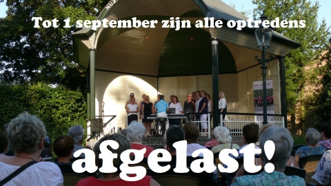 Optredens muziekkoepel tot 1 september afgelast